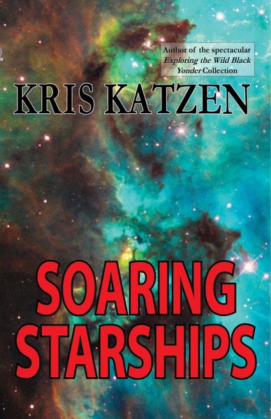 Soaring Starships (Interstellar Stories, #20) (eBook, ePUB)