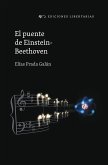 El puente de Einstein-Beethoven