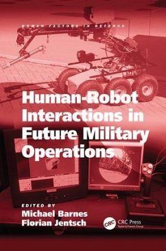 Human-Robot Interactions in Future Military Operations - Jentsch, Florian