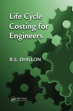 Life Cycle Costing for Engineers - Dhillon, B S