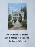 Southern Gothic and Other Stories (eBook, ePUB)