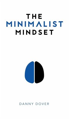 The Minimalist Mindset - Dover, Danny