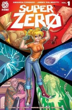 Superzero Volume 1 - Conner, Amanda; Palmiotti, Jimmy