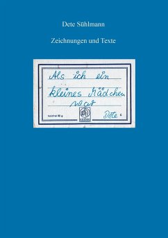 Als ich ein kleines Mädchen war - Sühlmann, Dete