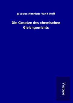 Die Gesetze des chemischen Gleichgewichts - Van&apost Hoff, Jacobus Henricus