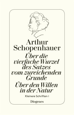 Über die vierfache Wurzel des Satzes vom zureichenden Grunde - Schopenhauer, Arthur