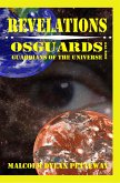 Revelations - Osguards: Guardians of the Universe (eBook, ePUB) Revelations - Osguards: Guardians of the Universe (eBook, ePUB)