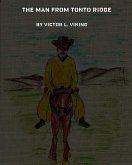 The Man From Tonto Ridge (eBook, ePUB) The Man From Tonto Ridge (eBook, ePUB)