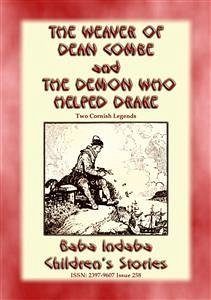 THE WEAVER OF DEAN COMBE and THE DEMON WHO HELPED DRAKE - Two Legends of Cornwall (eBook, ePUB)