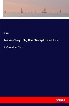 Jessie Grey; Or, the Discipline of Life