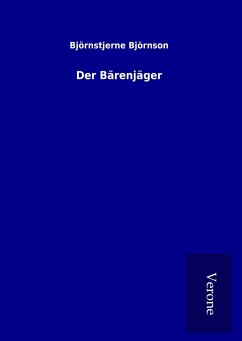 Der Bärenjäger - Björnson, Björnstjerne