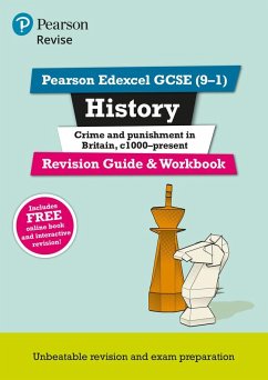 Pearson REVISE Edexcel GCSE (9-1) History Crime and Punishment Revision Guide and Workbook: For 2024 and 2025 assessments and exams - incl. free online edition (Revise Edexcel GCSE History 16) - Taylor, Kirsty