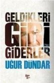 Geldikleri Gibi Giderler