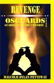 Revenge - Osguards: Guardians of the Universe (eBook, ePUB) Revenge - Osguards: Guardians of the Universe (eBook, ePUB)