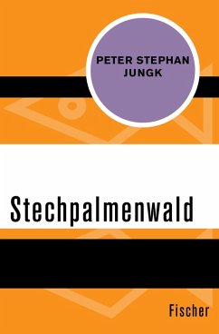 Stechpalmenwald (eBook, ePUB) - Jungk, Peter Stephan