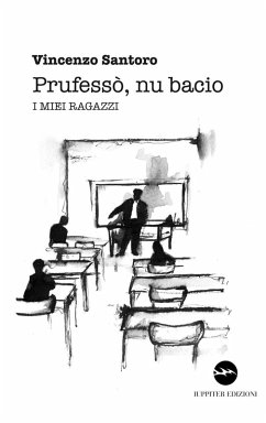 Cover Prufesso', nu bacio. I miei ragazzi