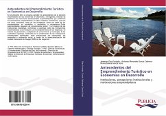 Antecedentes del Emprendimiento Turístico en Economías en Desarrollo - Dias Furtado, Jeremias;García Cabrera, Antonia Mercedes;García Soto, María Gracia