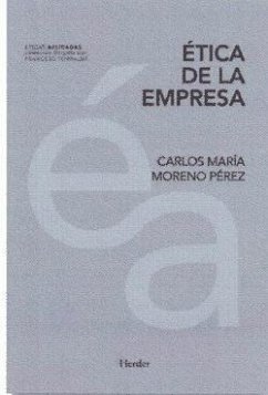 Ética de la empresa - Moreno Pérez, Carlos