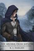 The Archer From Kipleth (The Wealdland Stories, #2) (eBook, ePUB)