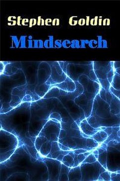 Mindsearch (Mindsaga, #2) (eBook, ePUB) - Goldin, Stephen