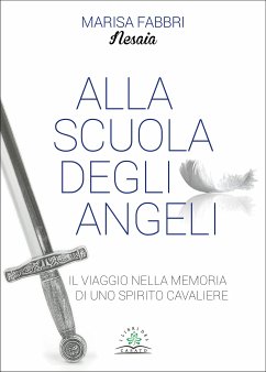 Alla scuola degli angeli (eBook, ePUB) - Fabbri - Nesaia, Marisa