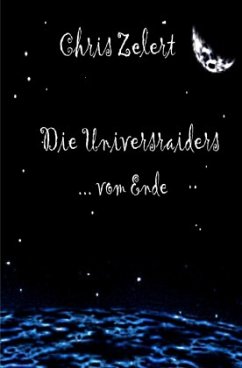 Die Universraiders - Zelert, Chris