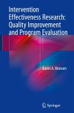 Intervention Effectiveness Research: Quality Improvement and Program Evaluation