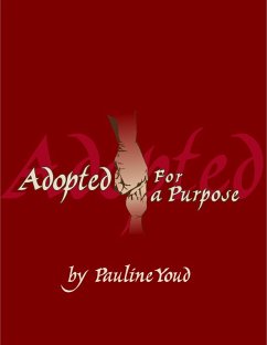 Adopted for a Purpose (eBook, ePUB) - Youd, Pauline