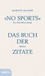 »No Sports« hat Churchill nie gesagt - Bild 1