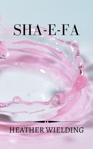 Sha-e-Fa (eBook, ePUB)