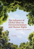 The Influence of Global Ideas on Environmentalism and Human Rights