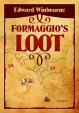 Formaggio's Loot (eBook, ePUB)