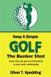 Keep it Simple Golf - The Bunker Shot... - Bild 1
