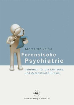 Forensische Psychiatrie (eBook, PDF) - Oefele, Konrad von