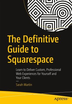 The Definitive Guide to Squarespace - Martin, Sarah