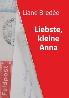 Liebste, kleine Anna - Bredée, Liane