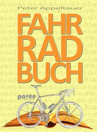 Fahrradbuch - Appeltauer, Peter