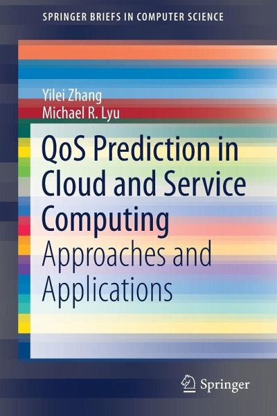 Qos Prediction in Cloud and Service Computing Qos Prediction in Cloud and Service Computing