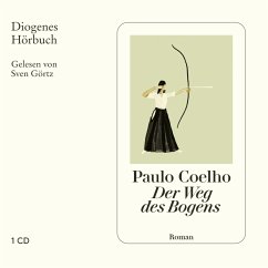 Der Weg des Bogens - Coelho, Paulo