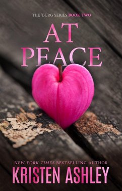 At Peace (The 'Burg Series, #2) (eBook, ePUB) - Ashley, Kristen