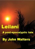 Leilani: A Post-Apocalyptic Tale (eBook, ePUB)