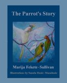 The Parrot's Story (eBook, ePUB) The Parrot's Story (eBook, ePUB)