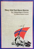 They Did Not Have Horns: The Viking Kings of Norway (eBook, ePUB)