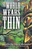 The World Wears Thin (eBook, ePUB) The World Wears Thin (eBook, ePUB)