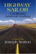Highway Sailor: A Rollicking American... - Bild 1
