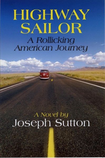 Highway Sailor: A Rollicking American Journey (eBook, ePUB)