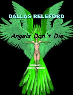 Angels Don't Die (eBook, ePUB) - Releford, Dallas
