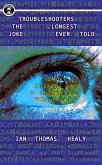 Troubleshooters: The Longest Joke Ever Told (eBook, ePUB)