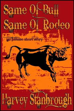 Cover Same Ol' Bull Same Ol' Rodeo (eBook, ePUB)