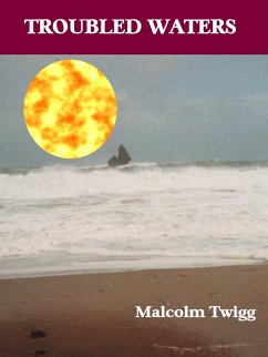 Troubled Waters (eBook, ePUB) - Twigg, Malcolm